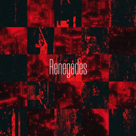 renegade lyrics|renegades japanese version.